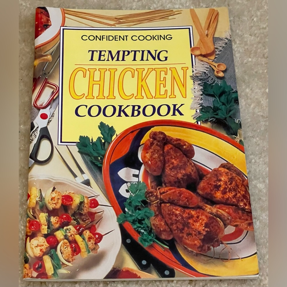 Confident Cooking - Tempting Chicken Cookbook